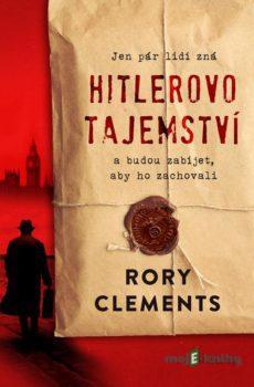 Hitlerovo tajemství - Rory Clements