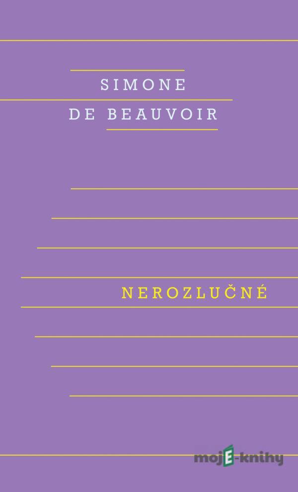 Nerozlučné - Simone de Beauvoir