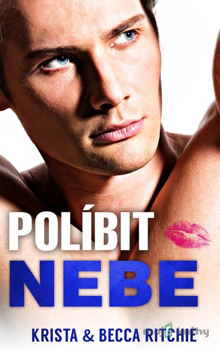 Políbit nebe - Krista Ritchie, Becca Ritchie Políbit nebe - Krista Ritchie, Becca Ritchie