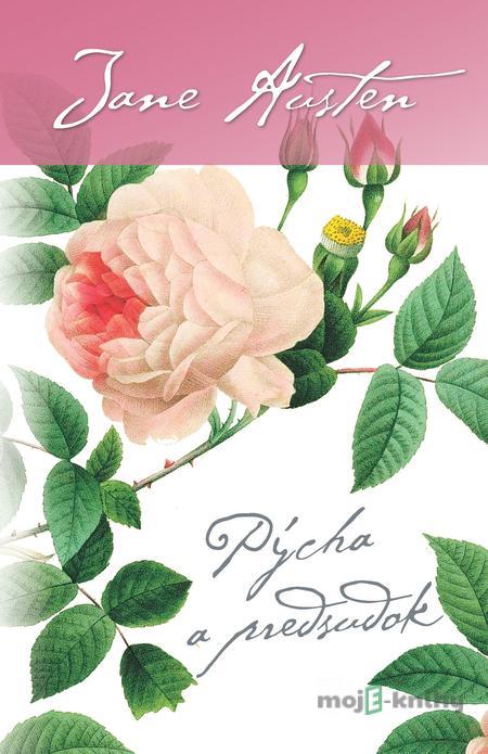 Pýcha a predsudok - Jane Austen Pýcha a predsudok - Jane Austen
