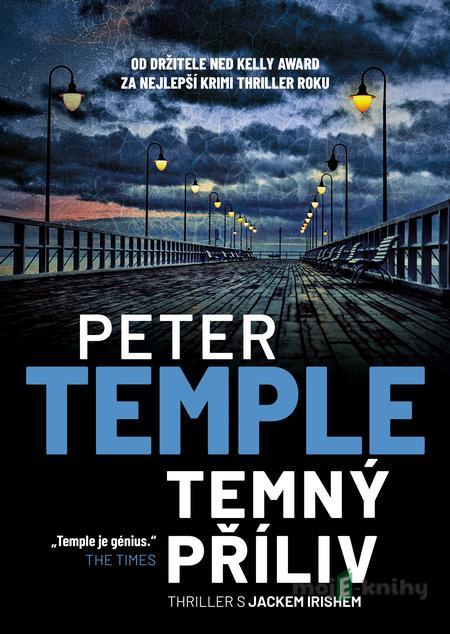 Temný příliv - Peter Temple Temný příliv - Peter Temple