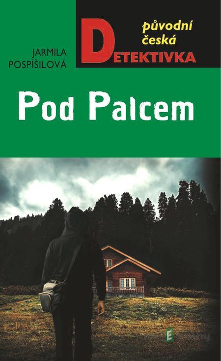 Pod Palcem - Jarmila Pospíšilová Pod Palcem - Jarmila Pospíšilová