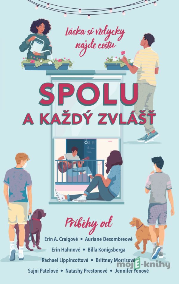 Spolu a každý zvlášť - Rachael Lippincott Erin A. Craig Auriane Desombre Erin Hahn, Bill Konigsberg