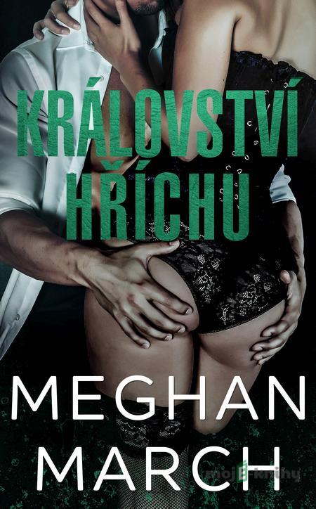 Království hříchu - Meghan March Království hříchu - Meghan March