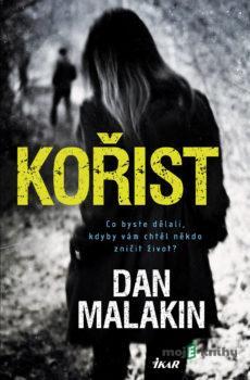 Kořist - Dan Malakin