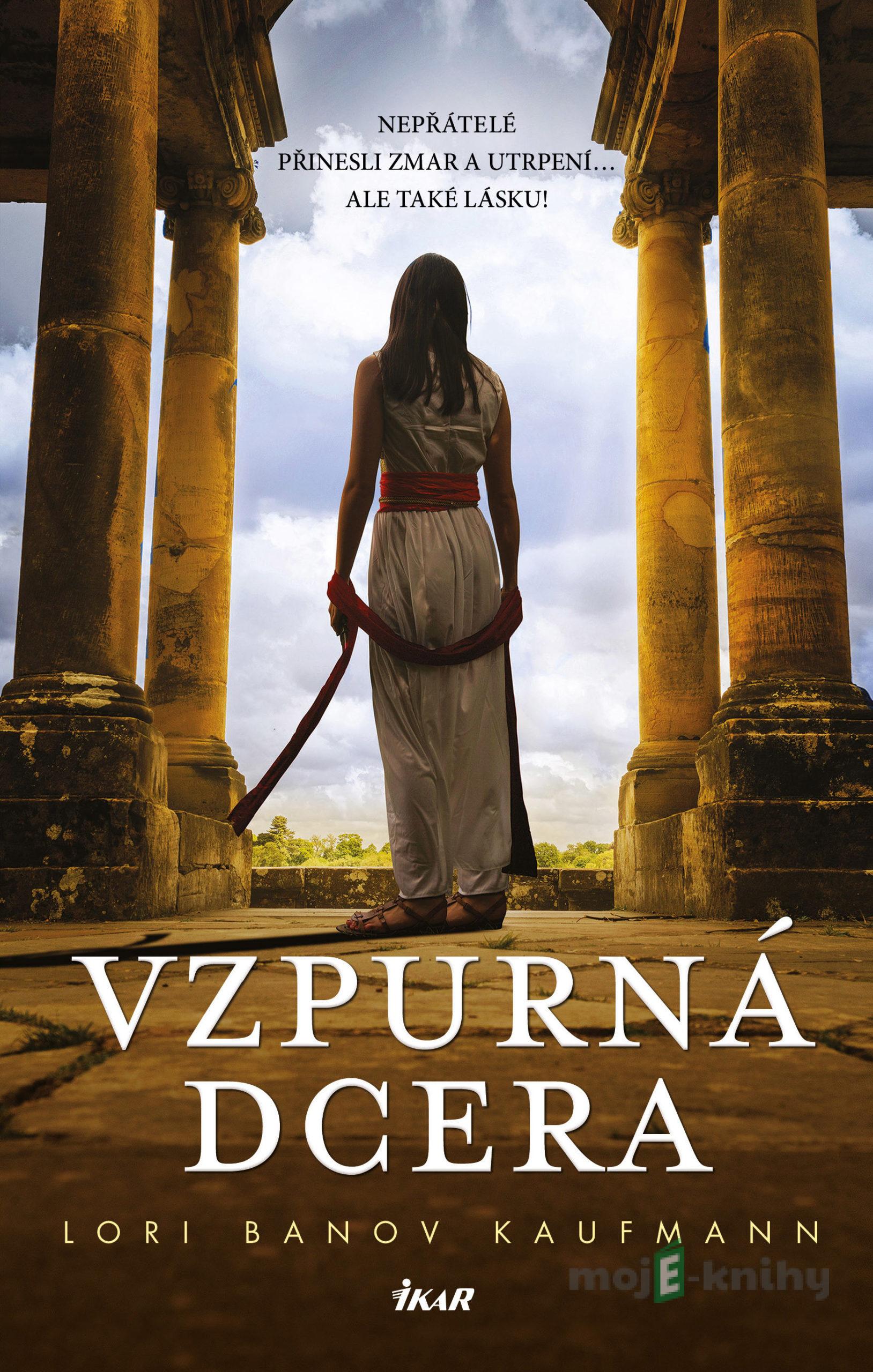 Vzpurná dcera - Lori Banov Kaufmann Vzpurná dcera - Lori Banov Kaufmann