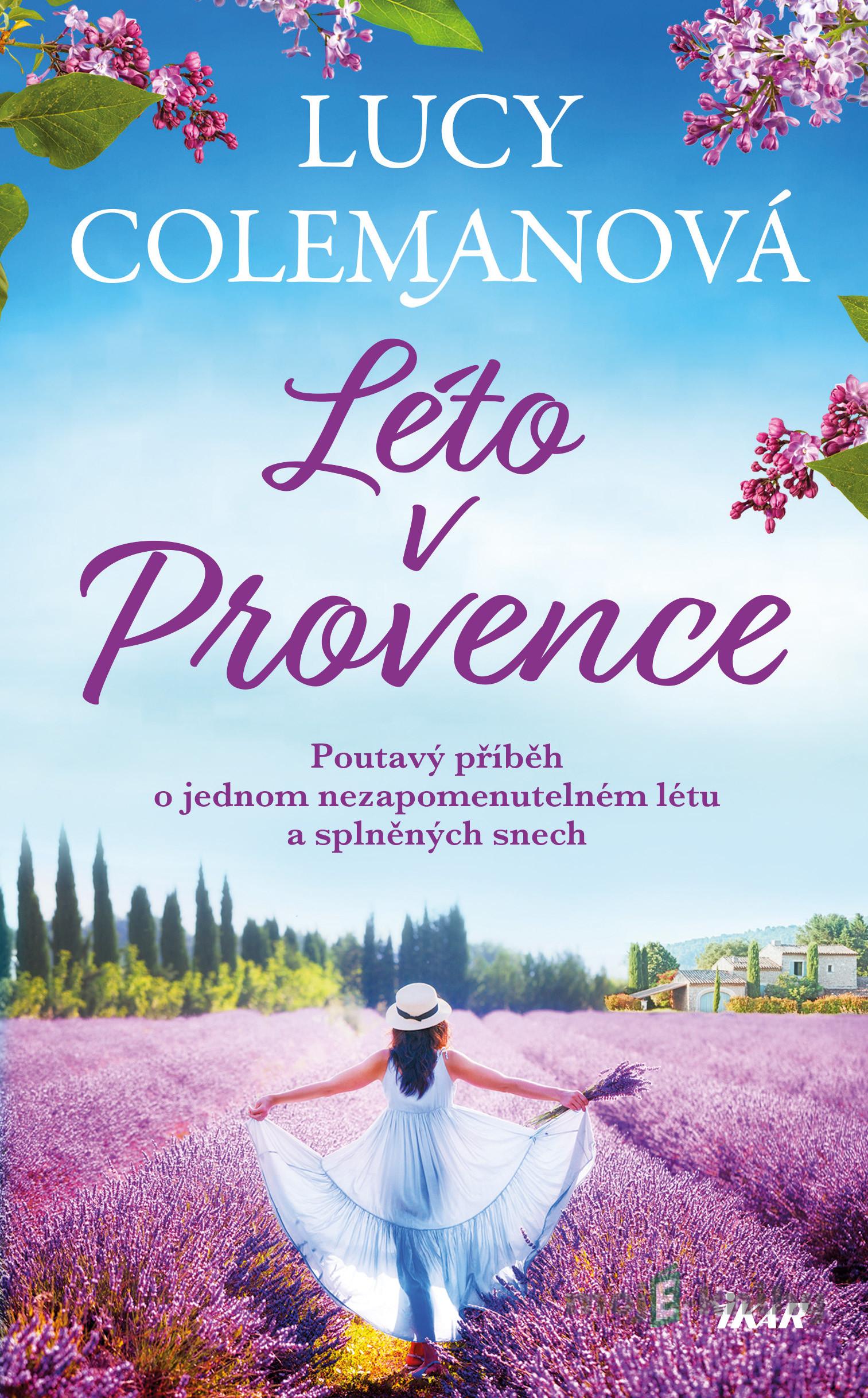 Léto v Provence - Lucy Coleman Léto v Provence - Lucy Coleman
