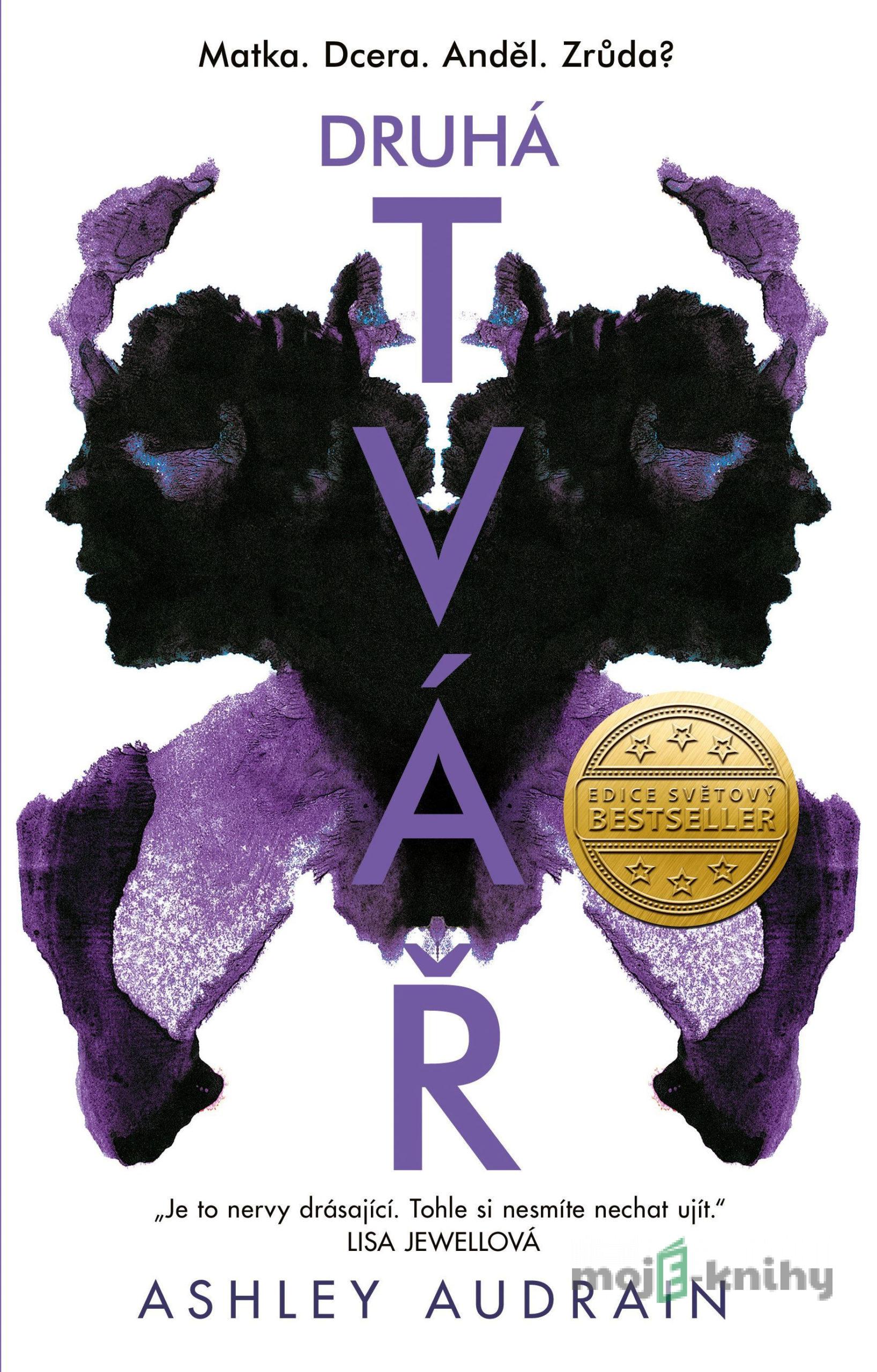 Druhá tvář - Ashley Audrain Druhá tvář - Ashley Audrain