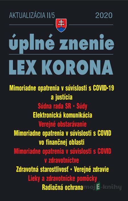 Aktualizácia II/5 2020 – Obchodné a občianske právo v čase koronavírusu Aktualizácia II/5 2020 – Obchodné a občianske právo v čase koronavírusu