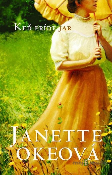 Keď príde jar - Janette Oke Keď príde jar - Janette Oke