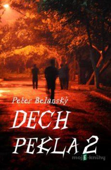 Dech pekla 2 - Peter Belanský
