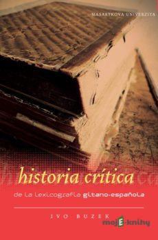 Historia crítica de la lexicografía gitano-española - Ivo Buzek
