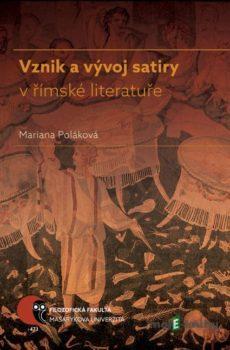 Vznik a vývoj satiry v římské literatuře - Mariana  Poláková
