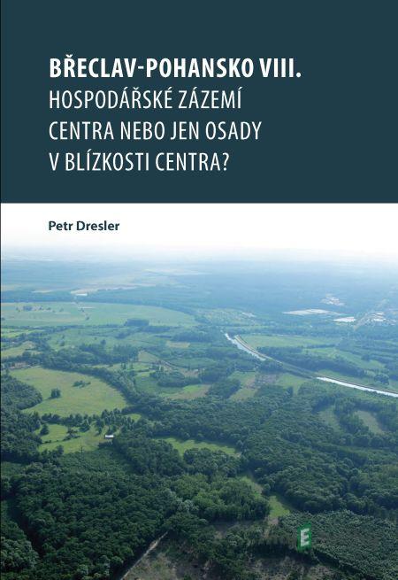 Břeclav-Pohansko VIII. - Petr Dresler Břeclav-Pohansko VIII. - Petr Dresler