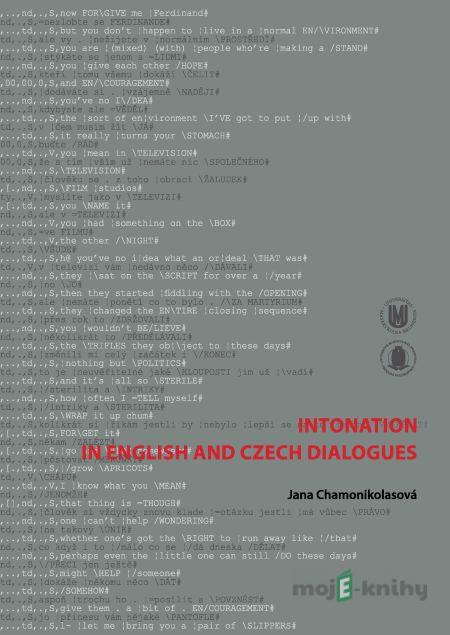 Intonation in English and Czech Dialogues - Jana Chamonikolasová Intonation in English and Czech Dialogues - Jana Chamonikolasová