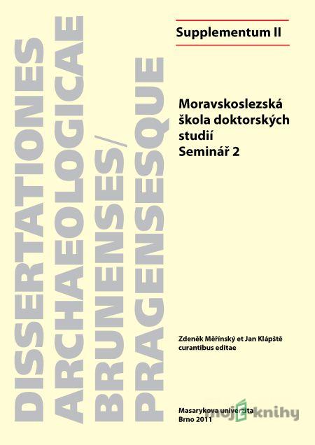 Moravskoslezská škola doktorských studií - Zdeněk Měřínský, Jan Klápště Moravskoslezská škola doktorských studií - Zdeněk Měřínský, Jan Klápště