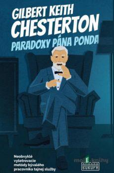 Paradoxy pána Ponda - Gilbert Keith Chesterton