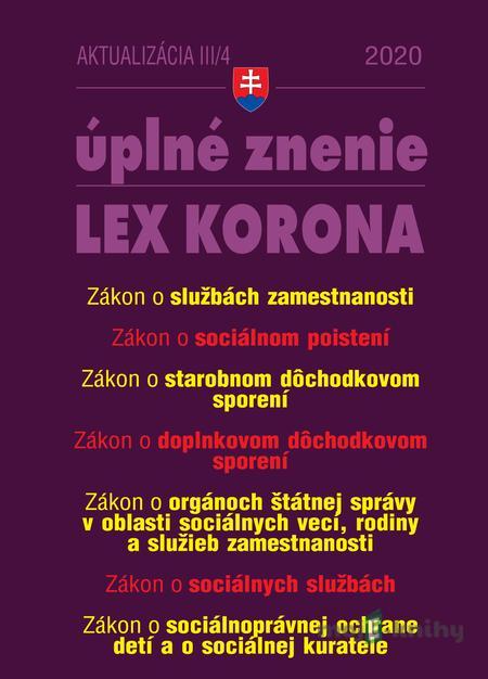 Aktualizácia III/4 - LEX KORONA - Práca, mzdy, zamestnávanie Aktualizácia III/4 - LEX KORONA - Práca, mzdy, zamestnávanie
