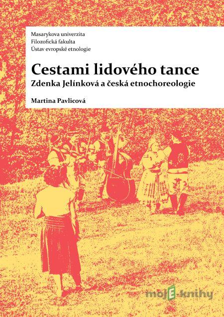 Cestami lidového tance - Martina Pavlicová Cestami lidového tance - Martina Pavlicová