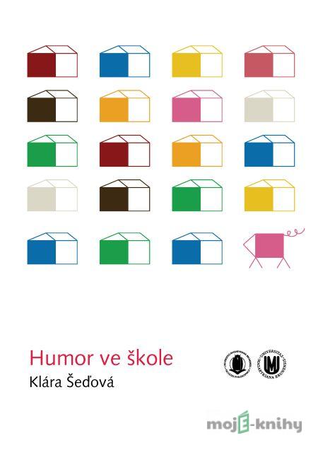 Humor ve škole - Klára Šeďová Humor ve škole - Klára Šeďová