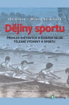 Dějiny sportu - Ján Grexa, Milena Strachová