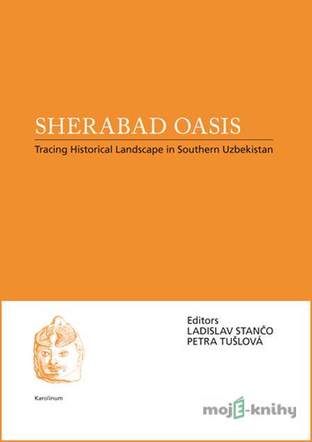 Sherabad Oasis - Ladislav Stančo, Petra Tušlová Sherabad Oasis - Ladislav Stančo, Petra Tušlová