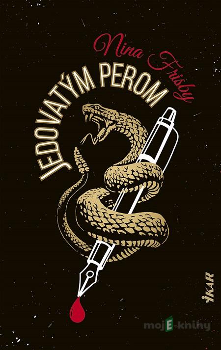 Jedovatým perom - Nina Frisby Jedovatým perom - Nina Frisby