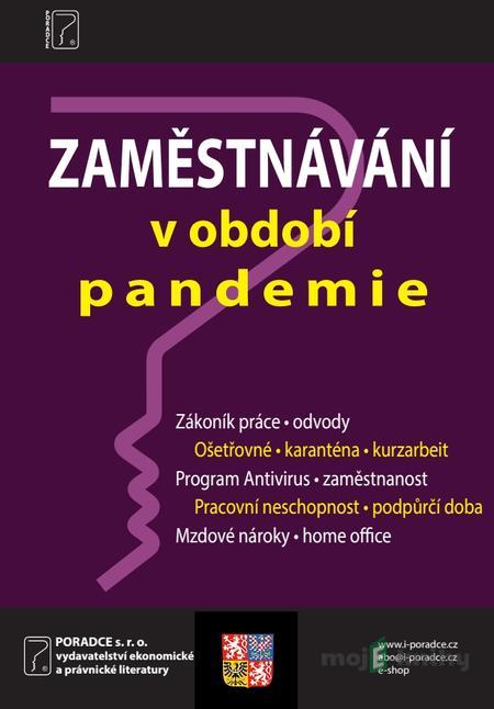 Zaměstnávání v období pandemie - Ladislav Jouza Petr Taranda, Ivan Macháček Zaměstnávání v období pandemie - Ladislav Jouza Petr Taranda, Ivan Macháček