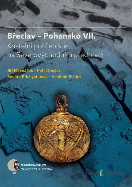 Břeclav – Pohansko VII. - Jiří Macháček, Petr Dresler, Renáta Přichystalová, Vladimír Sládek Břeclav – Pohansko VII. - Jiří Macháček, Petr Dresler, Renáta Přichystalová, Vladimír Sládek