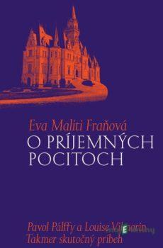 O príjemných pocitoch - Eva Maliti Fraňová