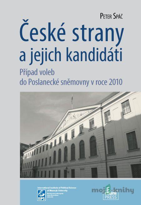 České strany a jejich kandidáti - Peter Spáč České strany a jejich kandidáti - Peter Spáč