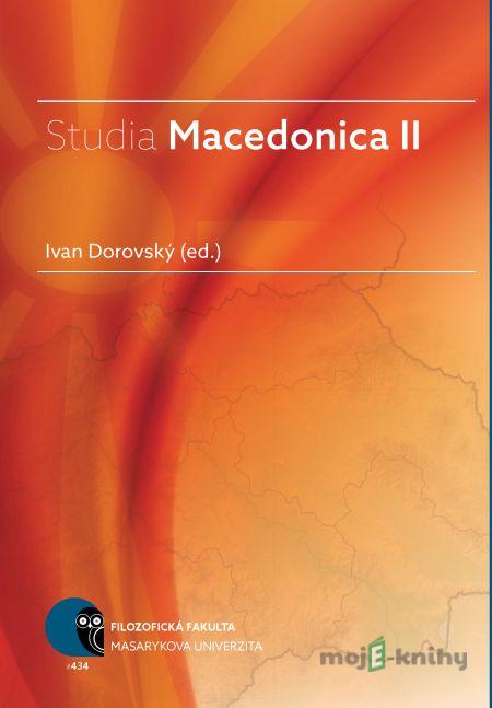 Studia macedonica II - Ivan Dorovský Studia macedonica II - Ivan Dorovský