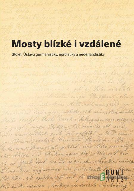 Mosty blízké i vzdálené - Miluše Juříčková, Marta Kostelecká, Jiří Munzar, Aleš Urválek Mosty blízké i vzdálené - Miluše Juříčková, Marta Kostelecká, Jiří Munzar, Aleš Urválek