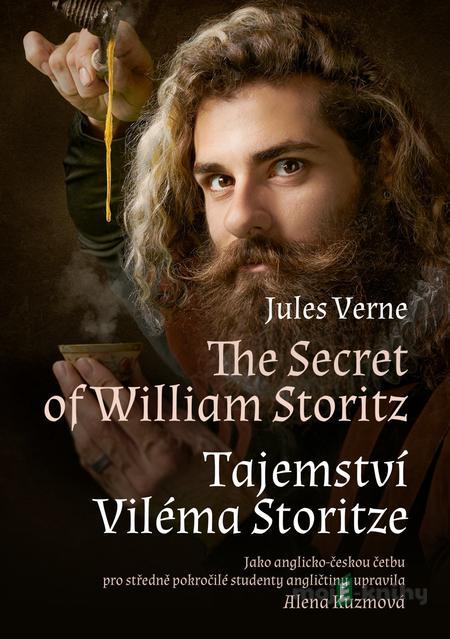 The Secret of William Storitz / Tajemství Viléma Storitze - Jules Verne, Alena Kuzmová The Secret of William Storitz / Tajemství Viléma Storitze - Jules Verne, Alena Kuzmová