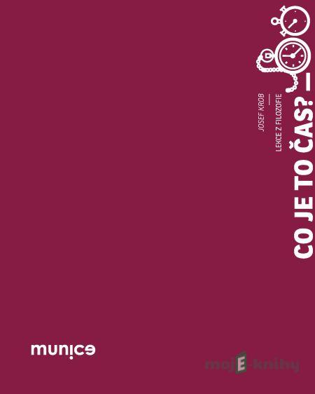 Co je to čas? - Josef Krob Co je to čas? - Josef Krob