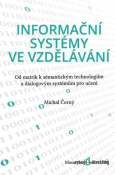 Informační systémy ve vzdělávání - Michal Černý