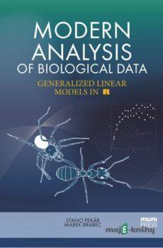 Modern Analysis of Biological Data - Stano Pekár, Marek Brabec
