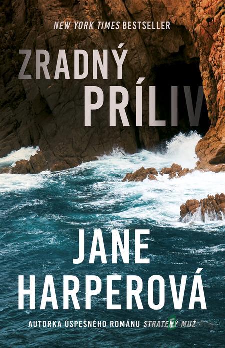 Zradný príliv - Jane Harper Zradný príliv - Jane Harper