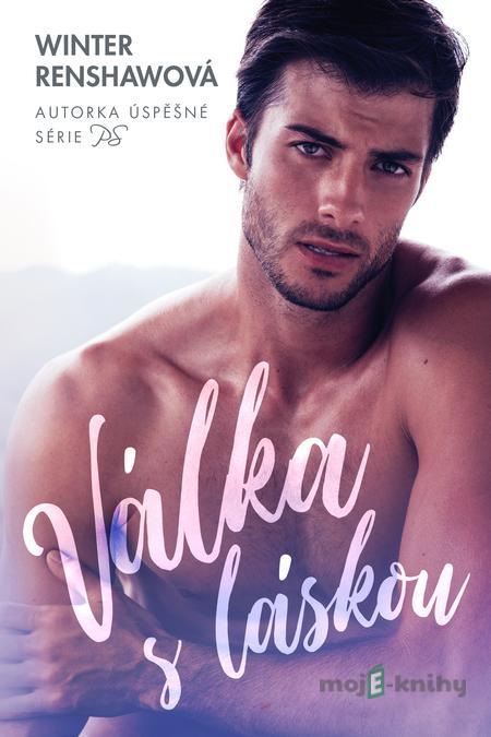 Válka s láskou - Winter Renshawová Válka s láskou - Winter Renshawová