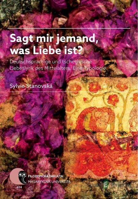 Sagt mir jemand, was Liebe ist? - Sylvie Stanovská Sagt mir jemand, was Liebe ist? - Sylvie Stanovská