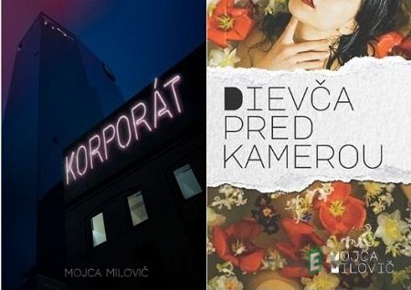 Korporát + Dievča pred kamerou - Mojca Milovič Korporát + Dievča pred kamerou - Mojca Milovič