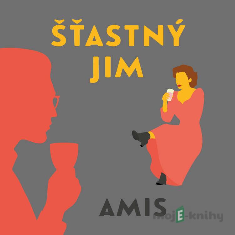 Šťastný Jim - Kingsley Amis Šťastný Jim - Kingsley Amis