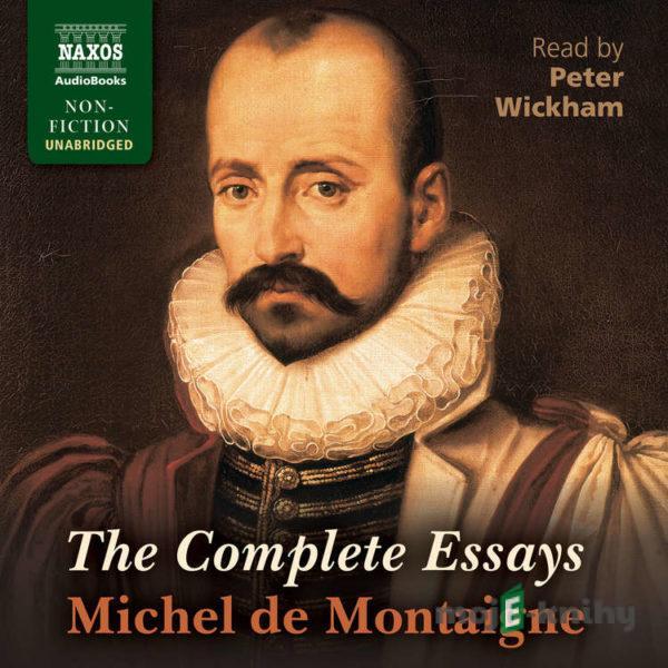 The Complete Essays (EN) - Michel de Montaigne