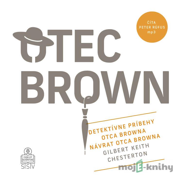 Otec Brown - Gilbert Keith Chesterton Otec Brown - Gilbert Keith Chesterton