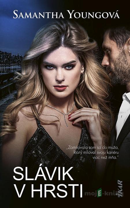 Slávik v hrsti - Samantha Youngová Slávik v hrsti - Samantha Youngová