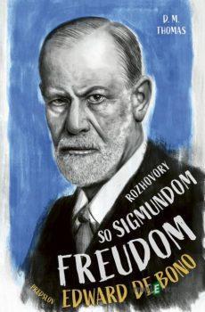 Rozhovory so Sigmundom Freudom - D.M. Thomas