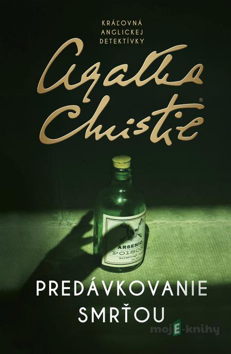 Predávkovanie smrťou - Agatha Christie Predávkovanie smrťou - Agatha Christie