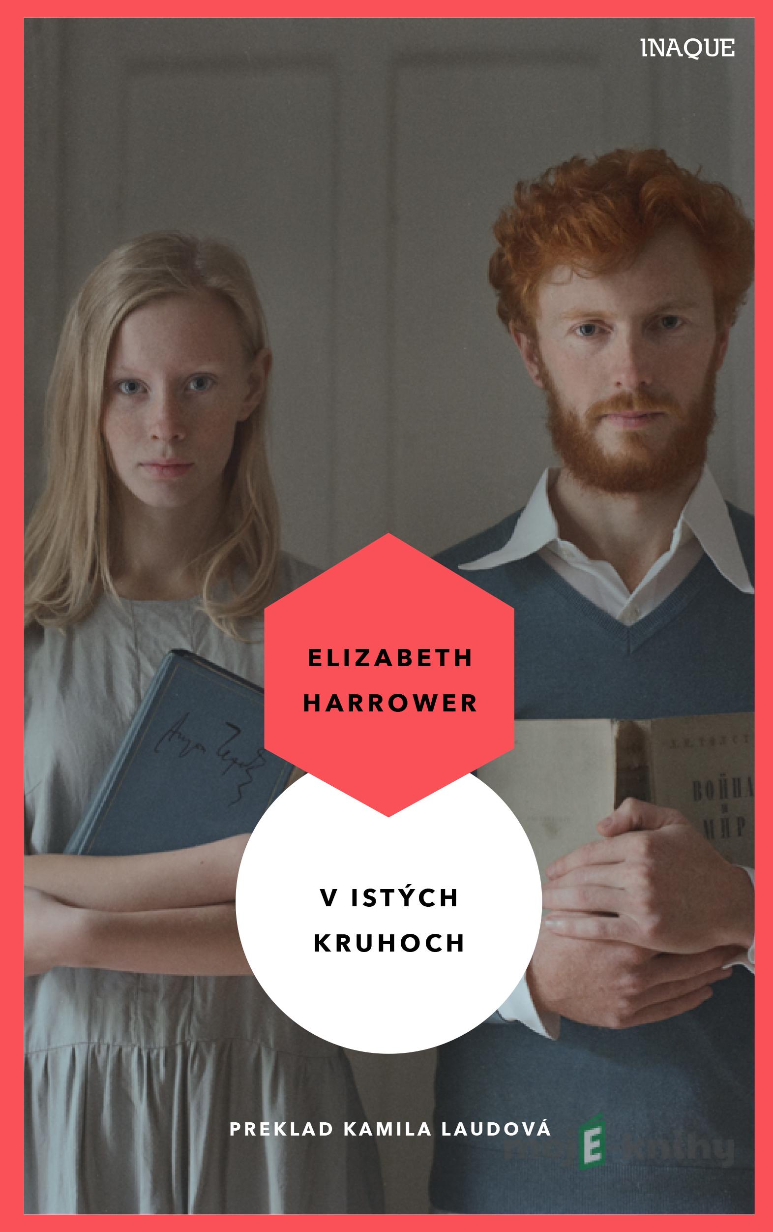 V istých kruhoch - Elizabeth Harrower V istých kruhoch - Elizabeth Harrower