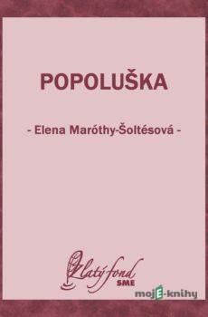 Popoluška - Elena Maróthy-Šoltésová