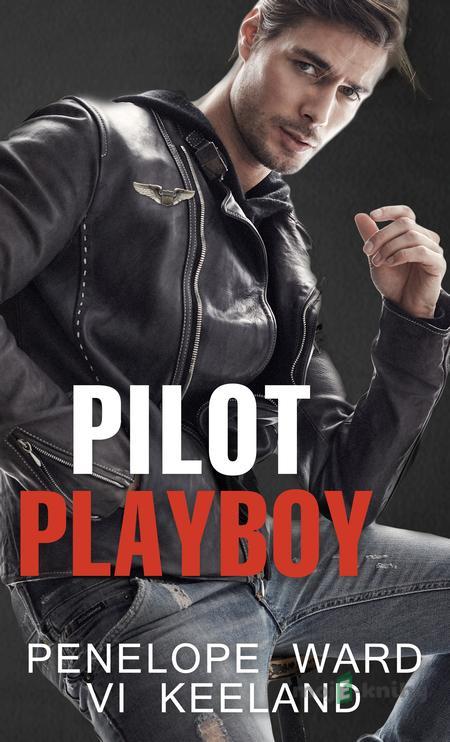 Pilot playboy - Penelope Ward, Vi Keeland Pilot playboy - Penelope Ward, Vi Keeland